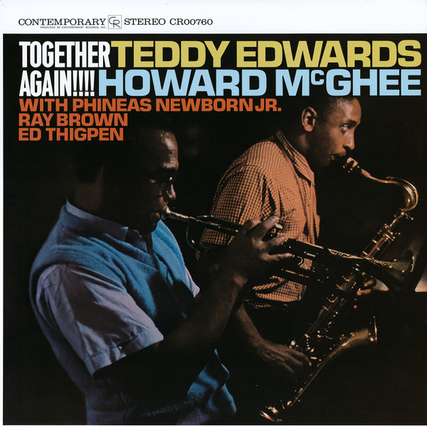 Teddy Edwards Howard McGhee Phineas Newborn Jr. Ed Thigpen Ray Brown — Together Again!!!!