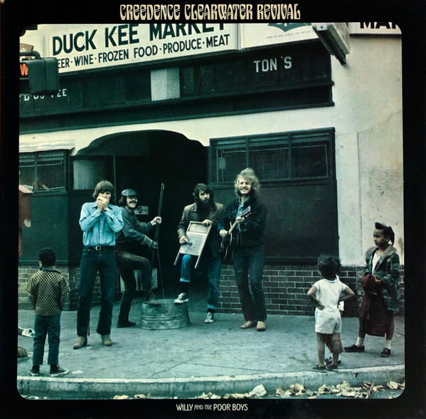 Creedence Clearwater Revival — Willy And The Poor Boys