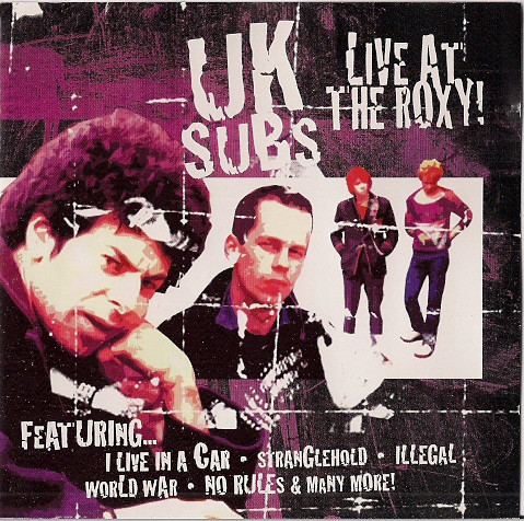 UK SUBS — LIVE AT THE ROXY