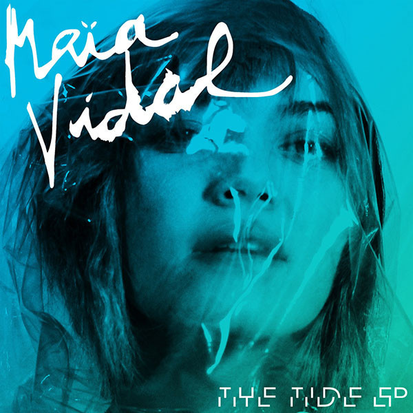MAIA VIDAL — THE TIDE