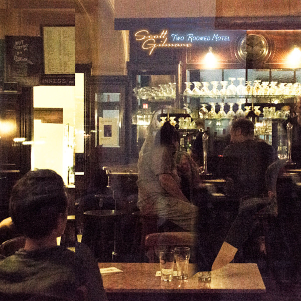 SCOTT GILMORE — TWO ROOMED MOTEL