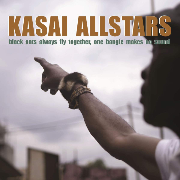 KASAI ALLSTARS — BLACK ANTS ALWAYS FLY TOGETHER, ONE BANGLE MAK
