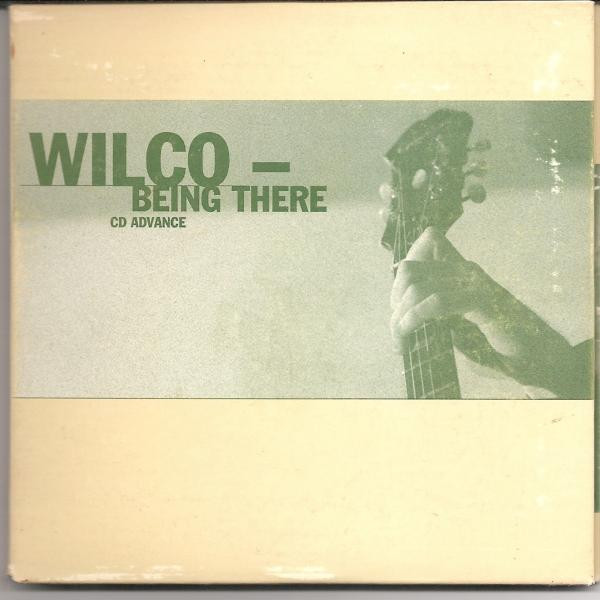 WILCO — BEING THERE