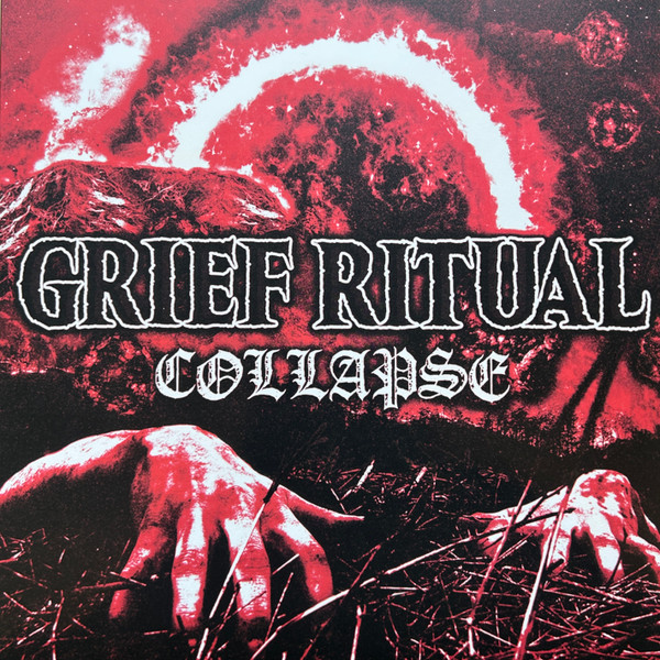 GRIEF RITUAL — COLLAPSE