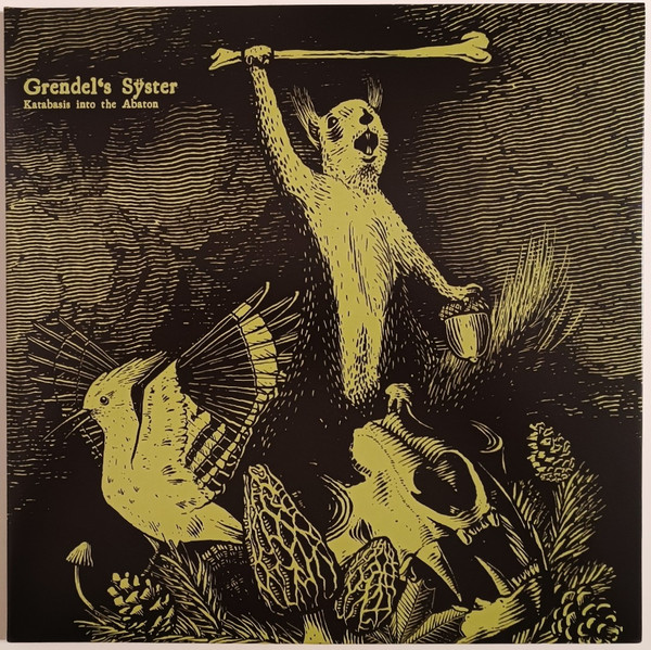 GRENDELS SYSTER — KATABASIS INTO THE ABATON