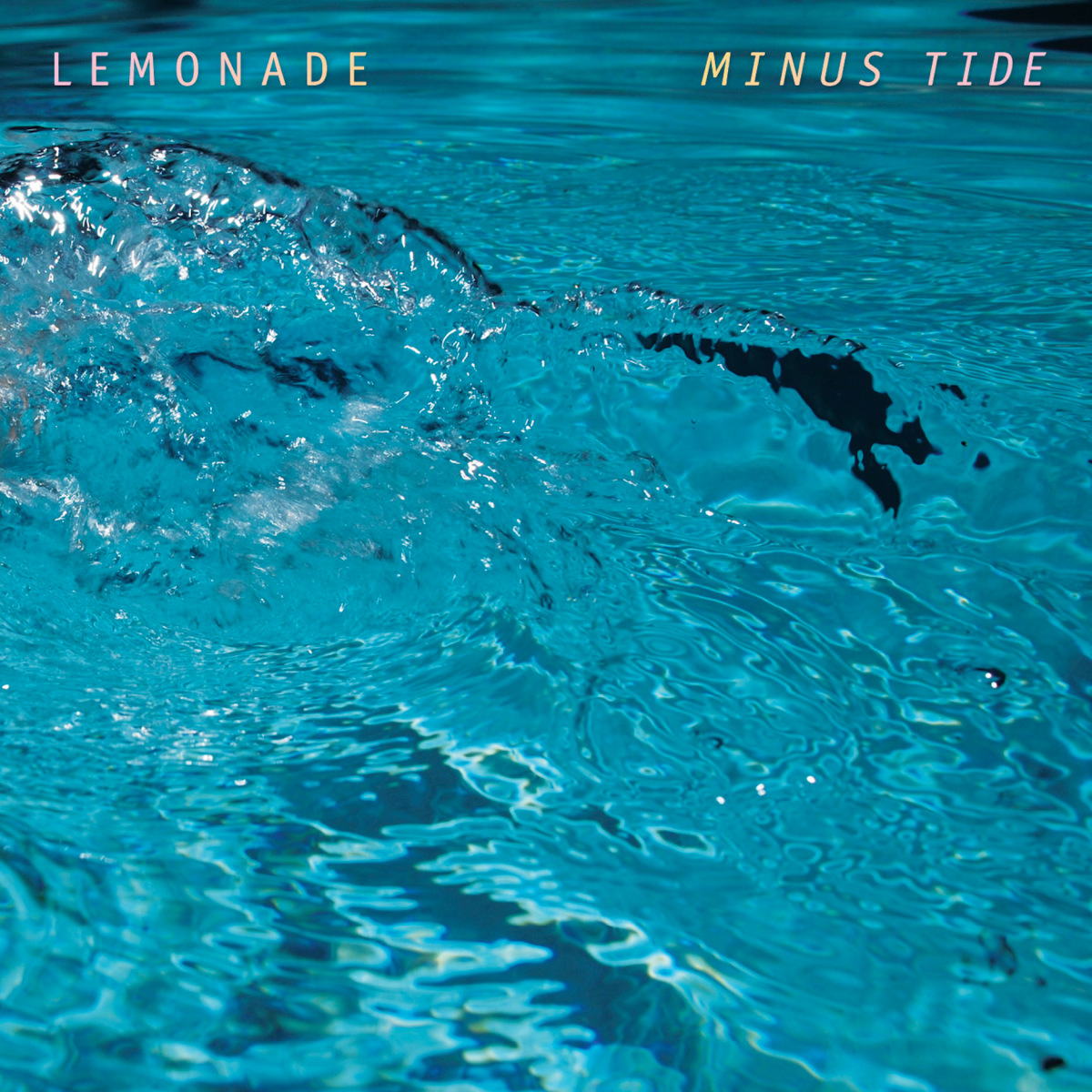 LEMONADE — MINUS TIDE
