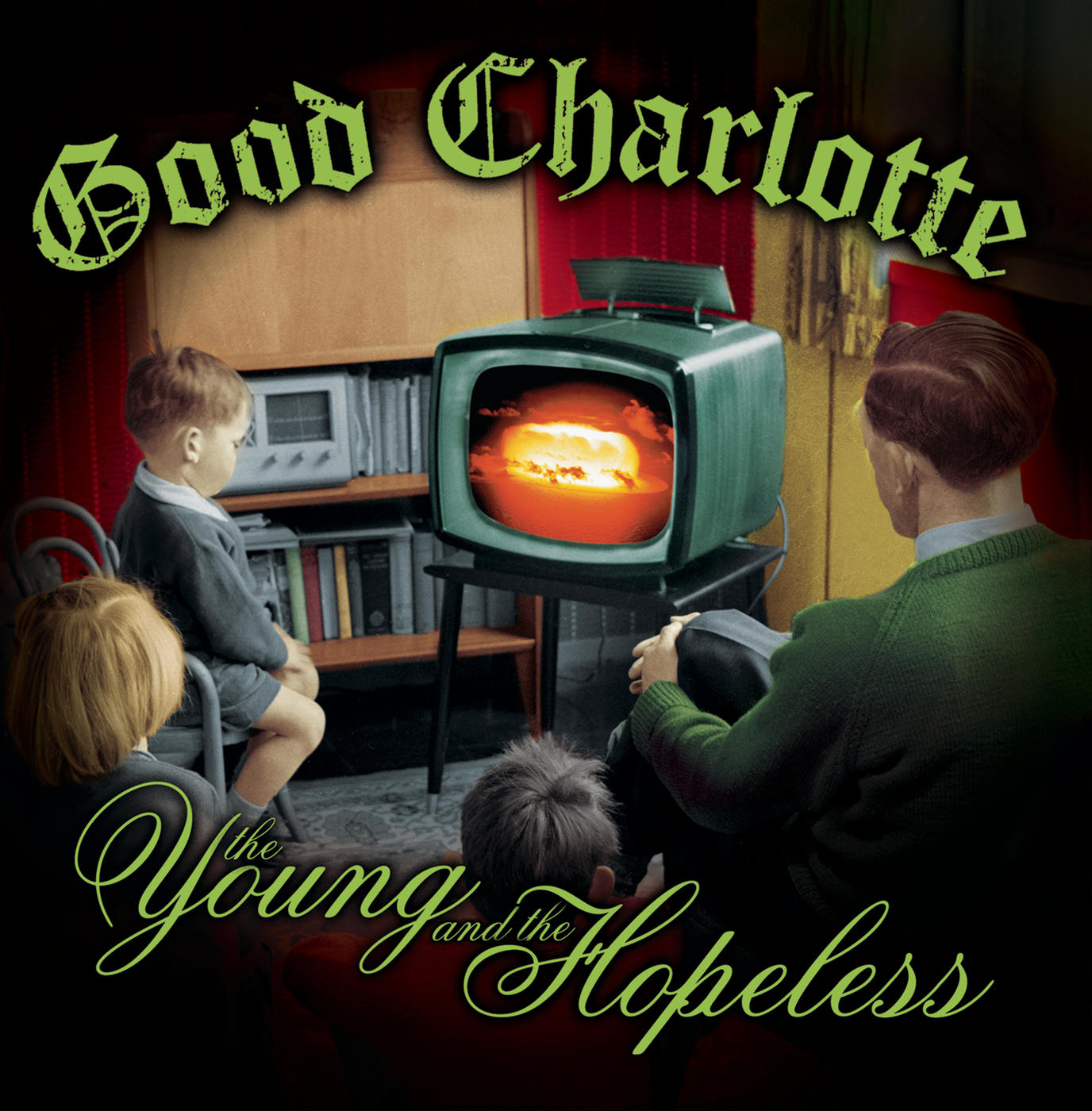 GOOD CHARLOTTE — YOUNG AND THE HOPELESS