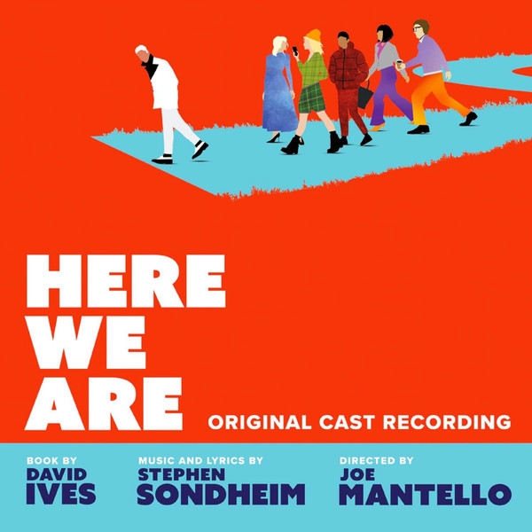 STEPHEN SONDHEIM — HERE WE ARE
