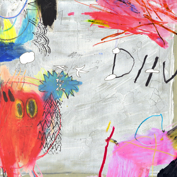 DIIV — IS THE IS ARE