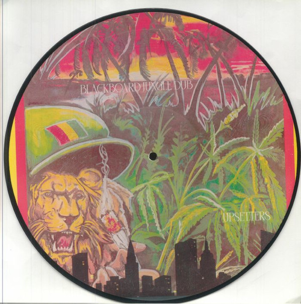 PERRY  LEE SCRATCH & THE UPS — BLACKBOARD JUNGLE DUB (PIC)