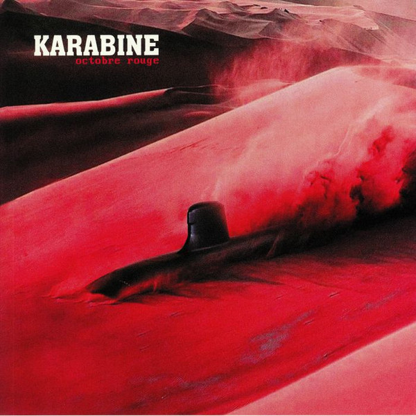 KARABINE — Octobre Rouge
