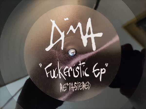 DIMA — FUCKERISTIC EP - REMASTERED