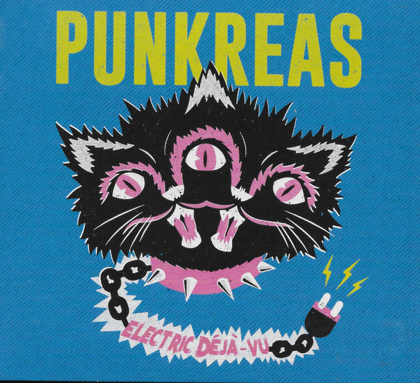 PUNKREAS — ELECTRIC DEJA-VU