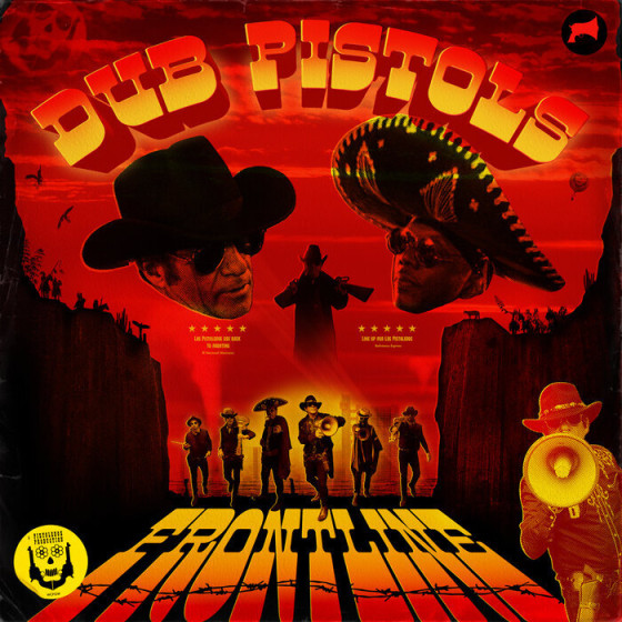 DUB PISTOLS — FRONTLINE