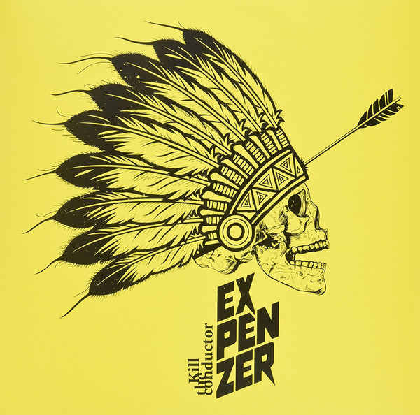 EXPENZER — Kill The Conductor