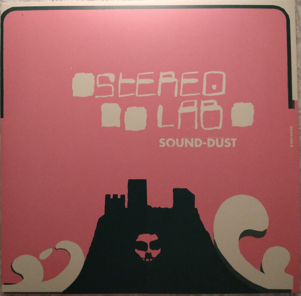 STEREOLAB — SOUND-DUST