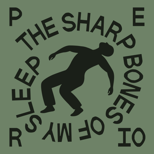 PERIO — THE SHARP BONES OF MY SLEEP