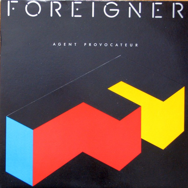 FOREIGNER — AGENT PROVOCATEUR