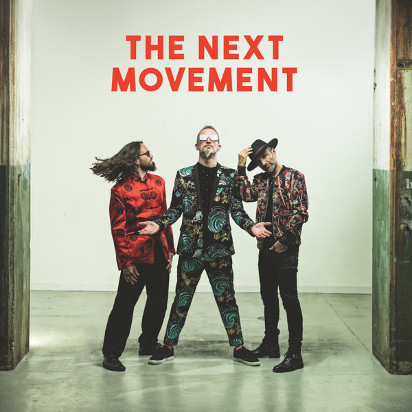 THE NEXT MOVEMENT — THE NEXT MOVEMENT