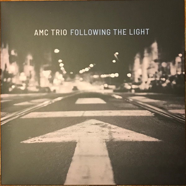 AMC TRIO FEAT. RANDY BRECKER — FOLLOWING THE LIGHT