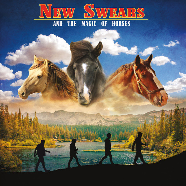 NEW SWEARS — AND THE MAGIC OF HORSES
