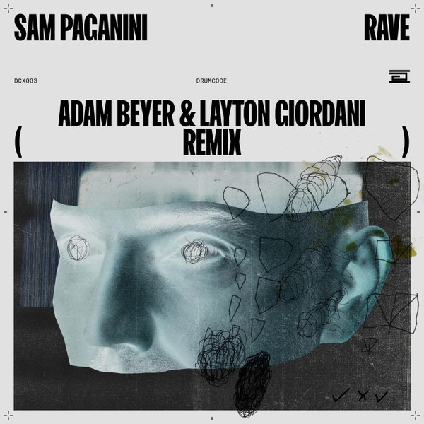Sam Paganini — Rave (Adam Beyer & Layton Giordani Remix)
