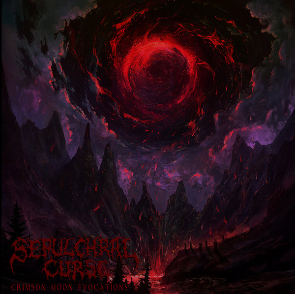 SEPULCHRAL CURSE — CRIMSON MOON EVOCATIONS
