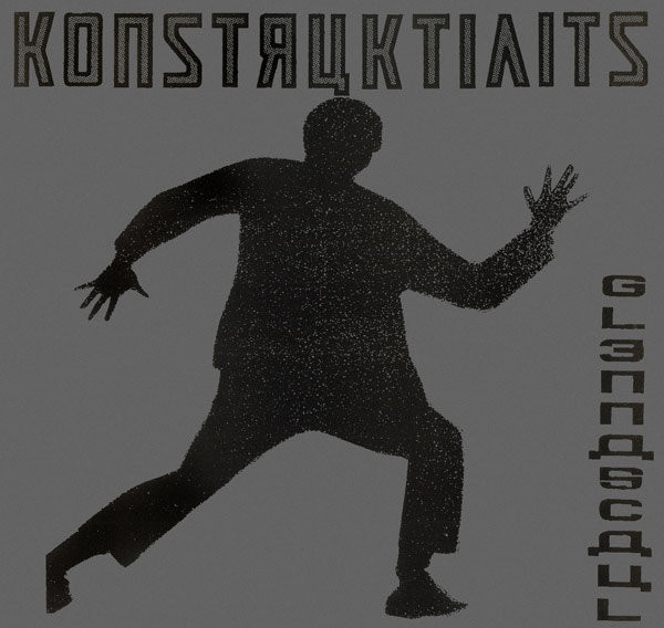 KONSTRUKTIVISTS — GLENNASCAUL