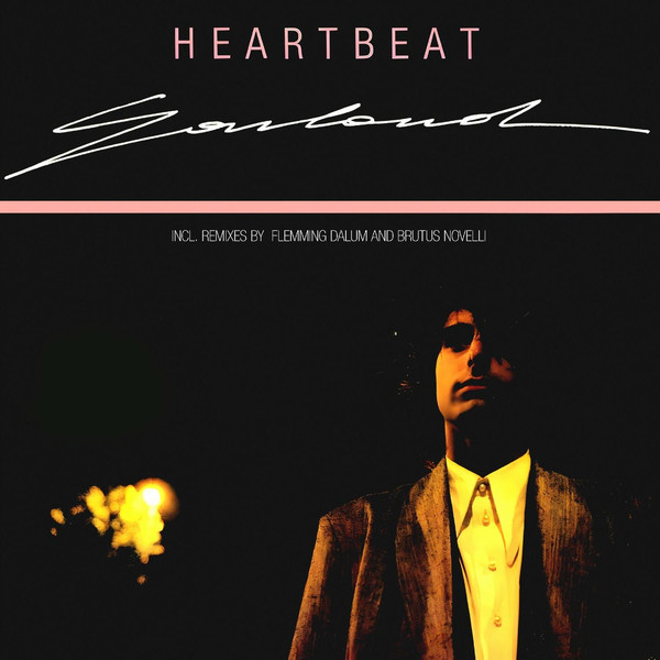 GARLAND — Heartbeat