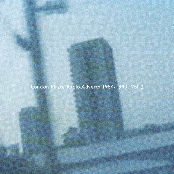 DEATH IS NOT THE END — London Pirate Radio Adverts 1984-1993. Vol. 2