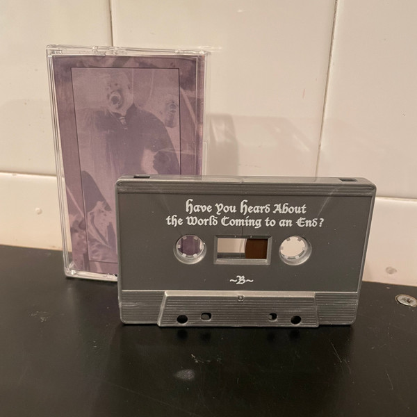 Various Artists — Have You Heard About the World Coming to an End?