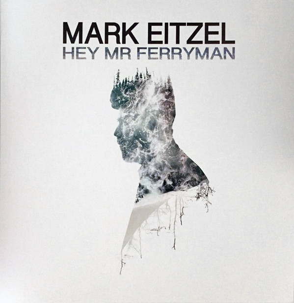 EITZEL MARK — HEY MR FERRYMAN