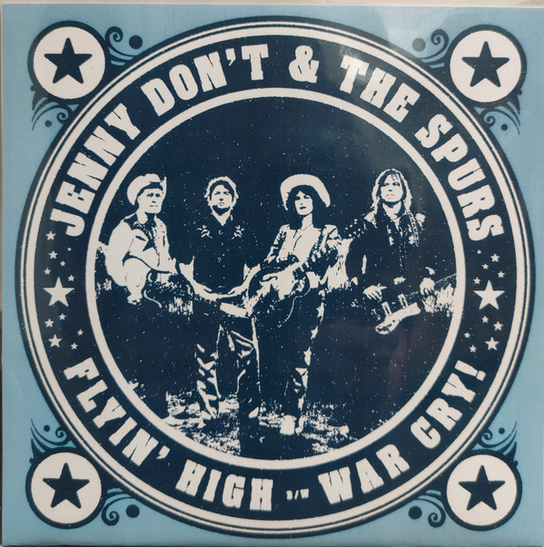 JENNY DONT & THE SPURS — FLYIN HIGH