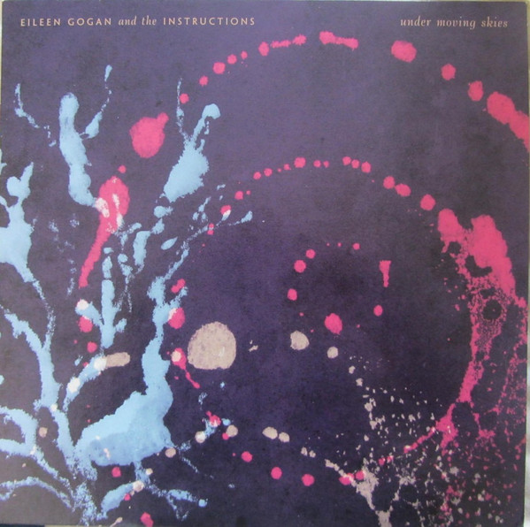 EILEEN GOGAN AND THE INSTRUCTIONS — Under Moving Skies
