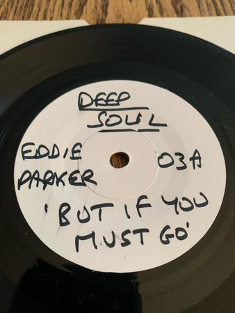 Eddie Parker / Debbie Taylor — But If You Must Go / All That I Have