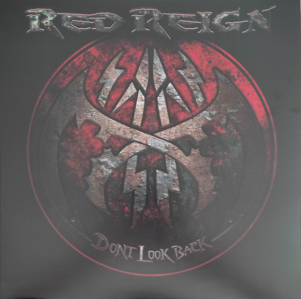 RED REIGN — DON'T LOOK BACK