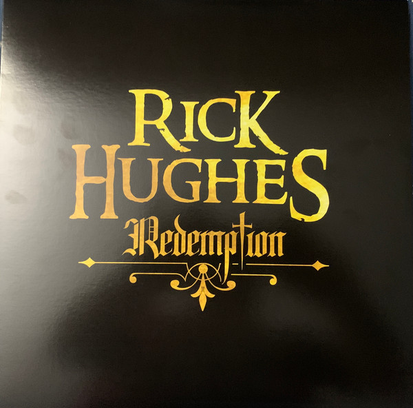 RICK HUGHES — REDEMPTION