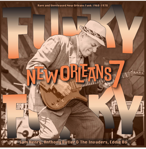 VARIOUS ARTISTS — FUNKY FUNKY NEW ORLEANS, VOL. 7