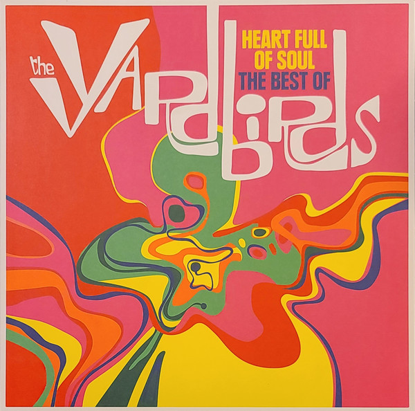 YARDBIRDS — Heart Full Of Soul - The Best Of