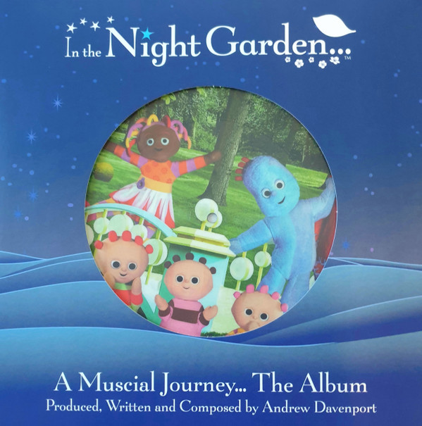 IN THE NIGHT GARDEN — IN THE NIGHT GARDEN (PICTURE D