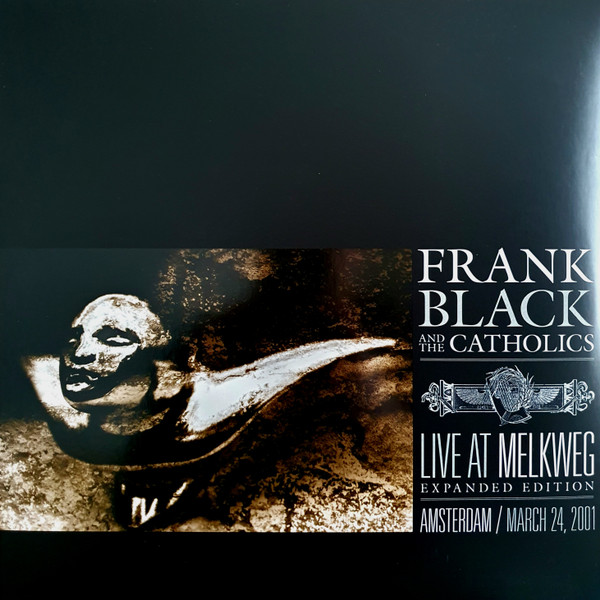 FRANK BLACK AND THE CATHOLICS — LIVE AT MELKWEG (140G BLACK VI
