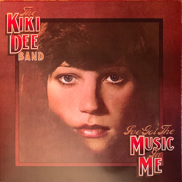 KIKI DEE BAND — IVE GOT THE MUSIC IN ME