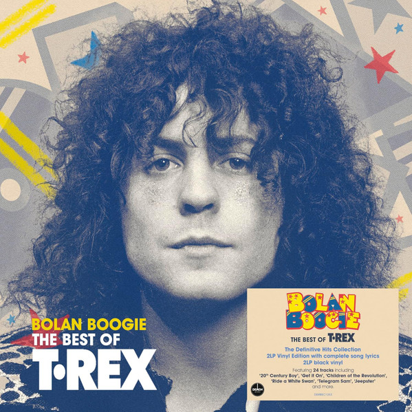 T. REX — Bolan Boogie - The Very Best Of T.Rex