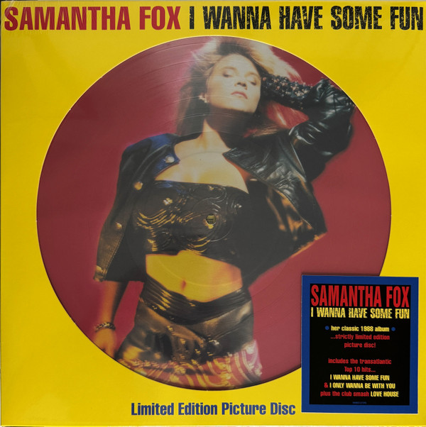 SAMANTHA FOX — I WANNA HAVE SOME FUN (PICTURE