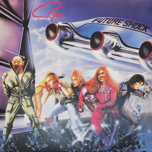GILLAN — FUTURE SHOCK