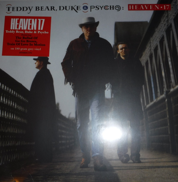 HEAVEN 17 — TEDDY BEAR  DUKE AND PSYCHO (G