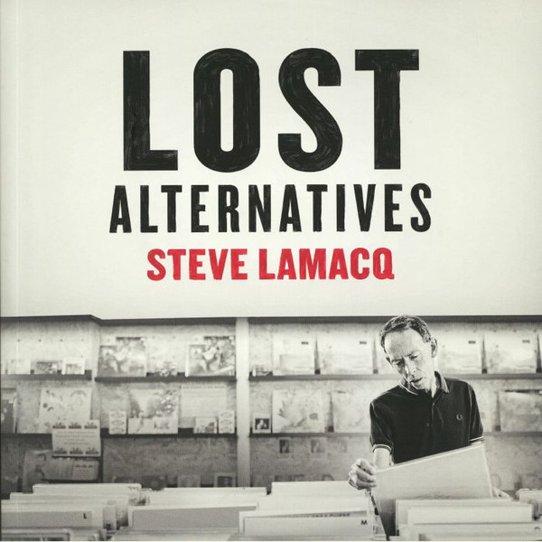LAMACQ STEVE — DELETED - LOST ALTERNATIVES