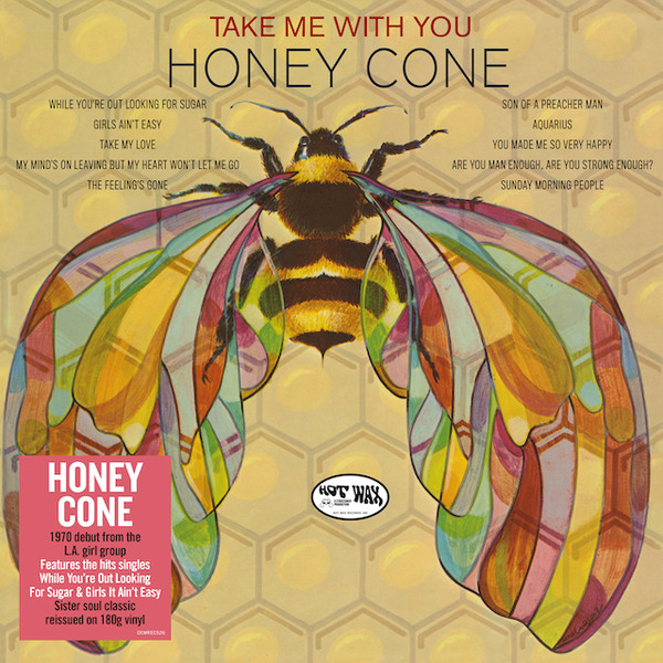 HONEYCONE — TAKE ME WITH YOU
