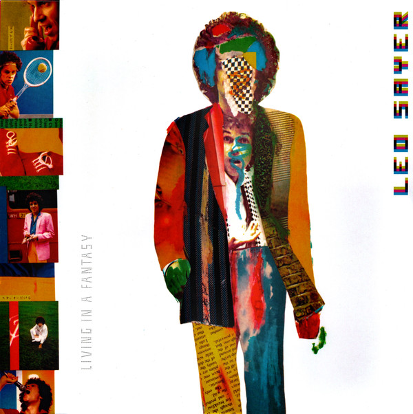 SAYER LEO — LIVING IN A FANTASY (WHITE VIN