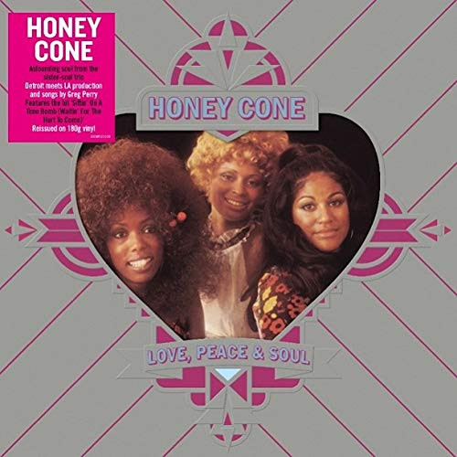 HONEY CONE — LOVE  PEACE & SOUL